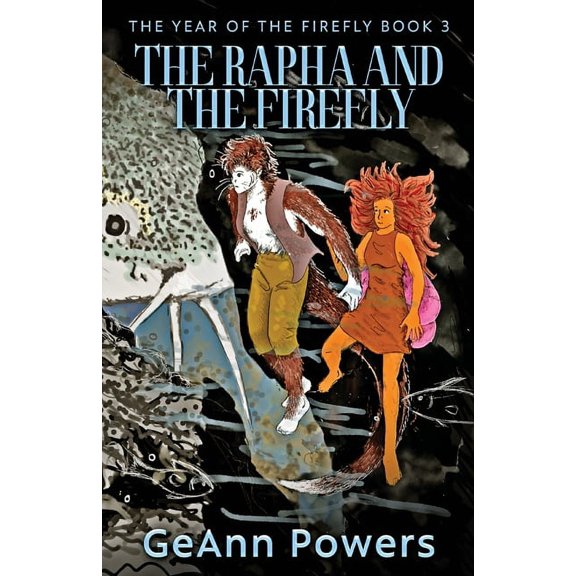 The Year of the Firefly: The Rapha And The Firefly (Paperback)
