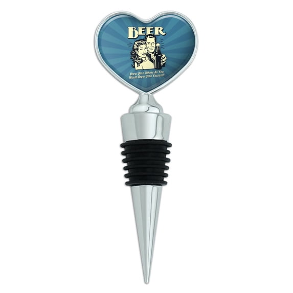Beer Brew Unto Others As You Would Yourself Funny Humor Heart Love Wine Bottle Stopper