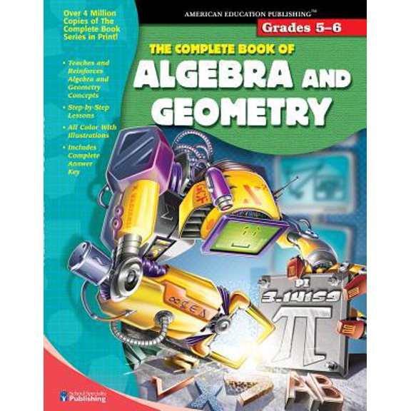 Pre-Owned The Complete Book of Algebra & Geometry (Grades 5-6) (Paperback) 0769643302 9780769643304