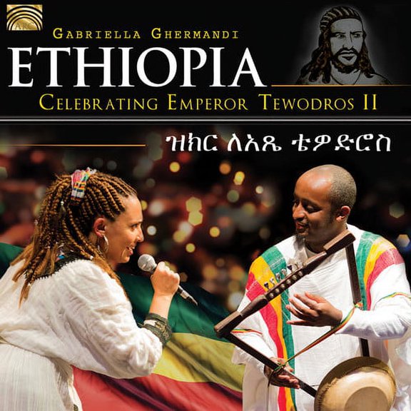 G. Ghermandi - Ethiopia - Celebrating Emperor Tewodros Ii - Music & Performance - CD