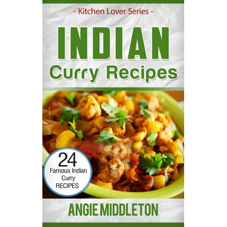 Indian Curry Recipes : 24 Famous Indian Curry recipes -