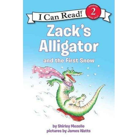 I Can Read Level 2 Zack S Alligator And The First Snow By