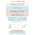 thumbnail image 2 of Healthy Child Healthy World: Creating a Cleaner, Greener, Safer Home, 2 of 2