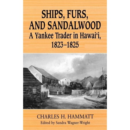 Ships Furs And Sandalwood (Paperback)