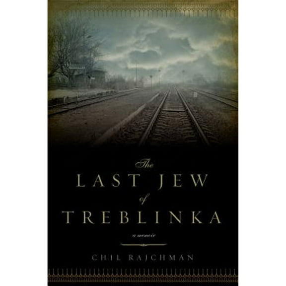The Last Jew of Treblinka (Hardcover)