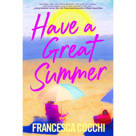 Have a Great Summer, (Paperback)