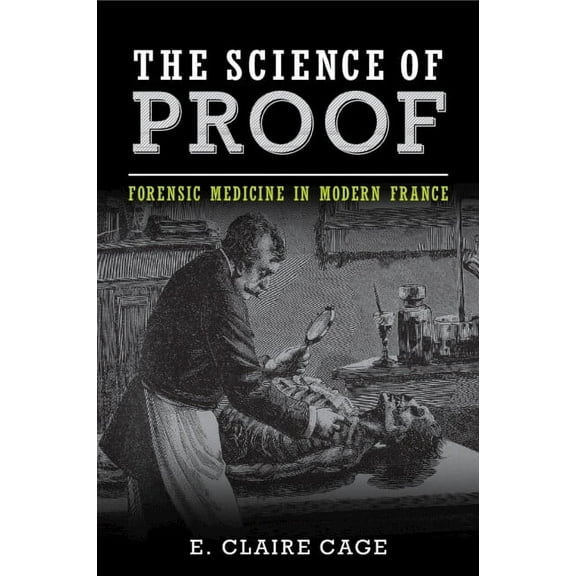 Studies in Legal History The Science of Proof, (Paperback)