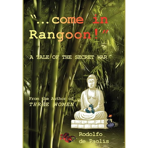 .come in Rangoon!