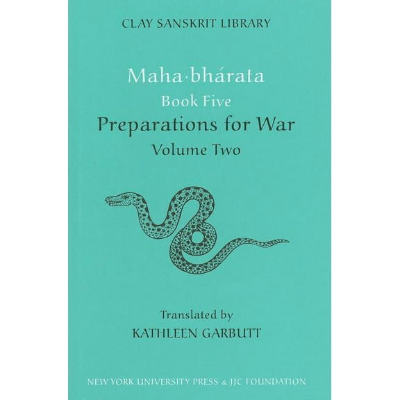 Clay Sanskrit Library Mahabharata Book Five (Volume 2): Preparations for War, Book 35, (Hardcover)