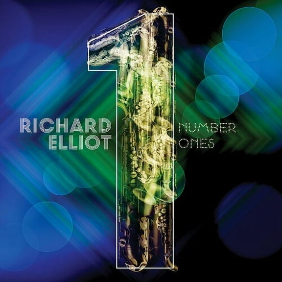 Richard Elliot - Number Ones - Music & Performance - CD