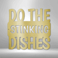 thumbnail image 2 of Do the Dishes Quote Steel Sign Laser Cut Powder Coated Home & Office Metal Wall Decor Multiple Sizes & Colors, 2 of 5