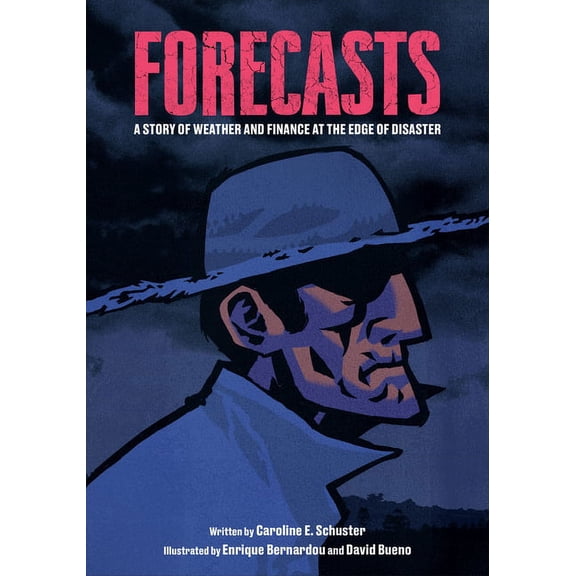 Ethnographic Forecasts: A Story of Weather and Finance at the Edge of Disaster, (Paperback)