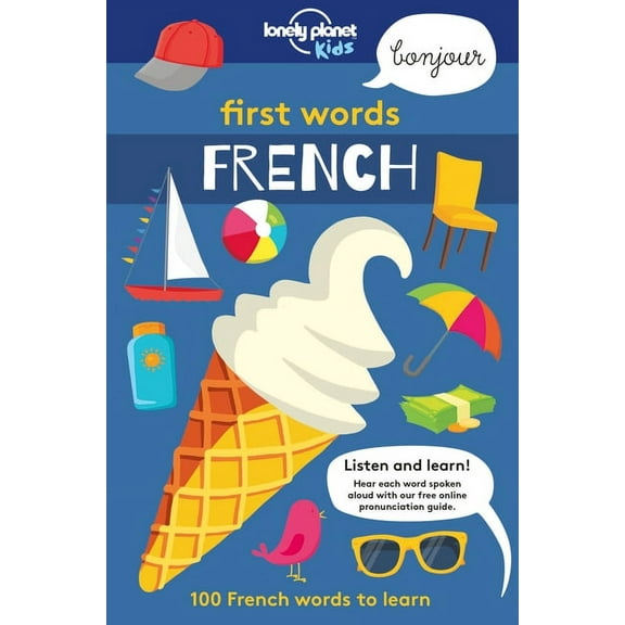 Lonely Planet Kids Lonely Planet Kids First Words - French, (Paperback)