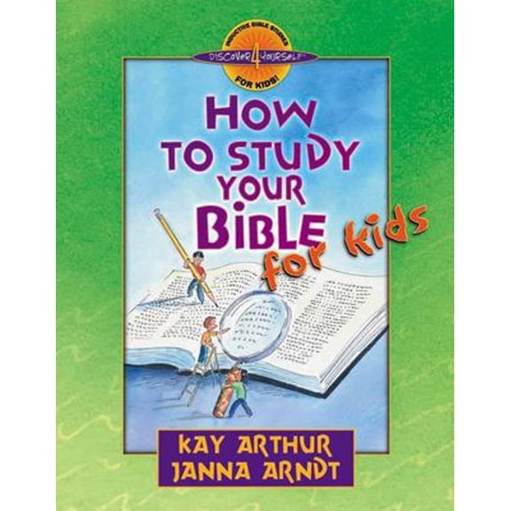 Pre-Owned How to Study Your Bible for Kids (Paperback) 0736903623 9780736903622