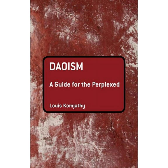 Guides for the Perplexed Daoism: A Guide for the Perplexed, (Paperback)