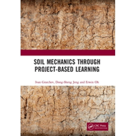 Soil Mechanics Through Project-Based Learning - (Best Way To Learn Mechanics)