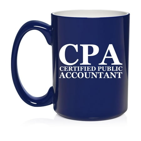 

CPA Certified Public Accountant Ceramic Coffee Mug Tea Cup Gift for Her Him Friend Coworker Wife Husband (15oz Blue)
