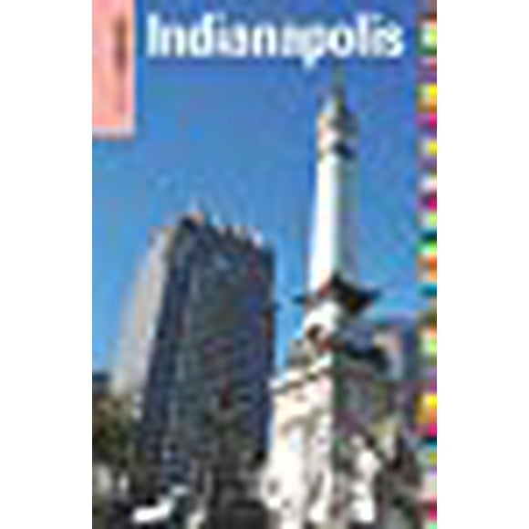 Insiders' Guide® to Indianapolis (Insiders' Guide Series)