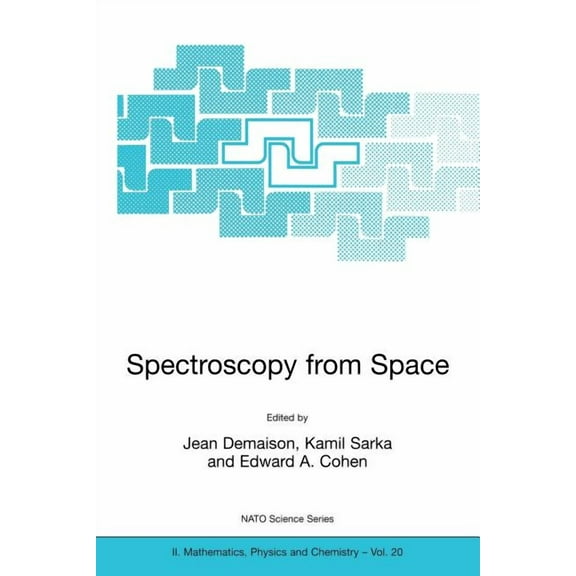 NATO Science Series II: Mathematics, Phy Spectroscopy from Space, Book 20, (Paperback)