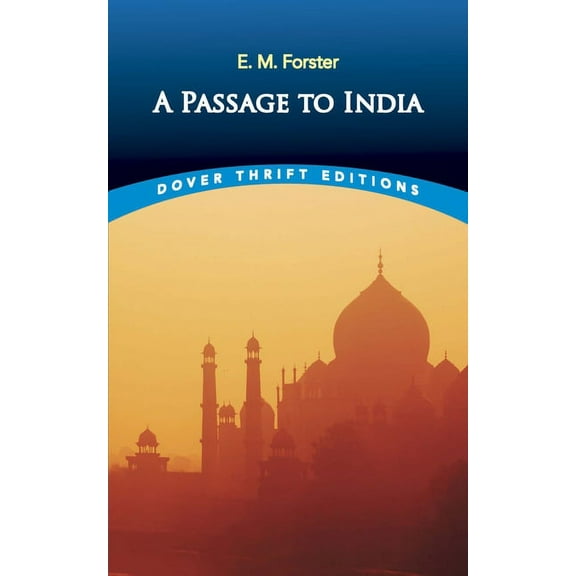 Dover Thrift Editions: Classic Novels A Passage to India, (Paperback)