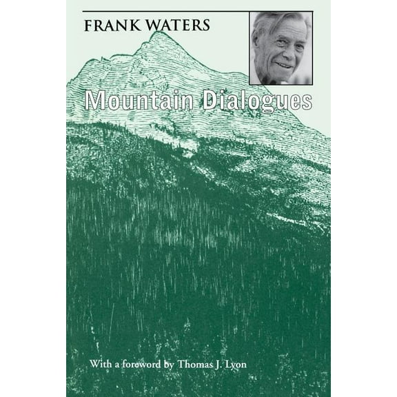 Mountain Dialogues, (Paperback)