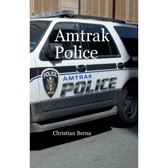 Amtrak Police, (Paperback)