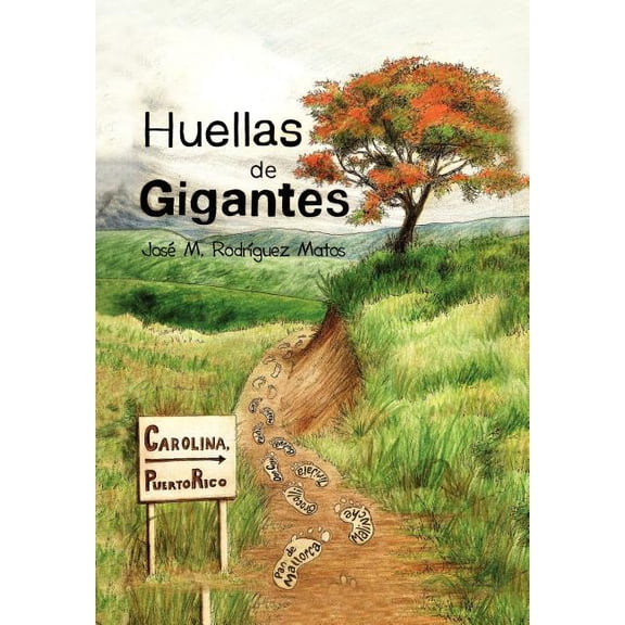 Huellas de Gigantes, (Hardcover)