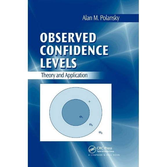Observed Confidence Levels: Theory and Application, (Paperback)