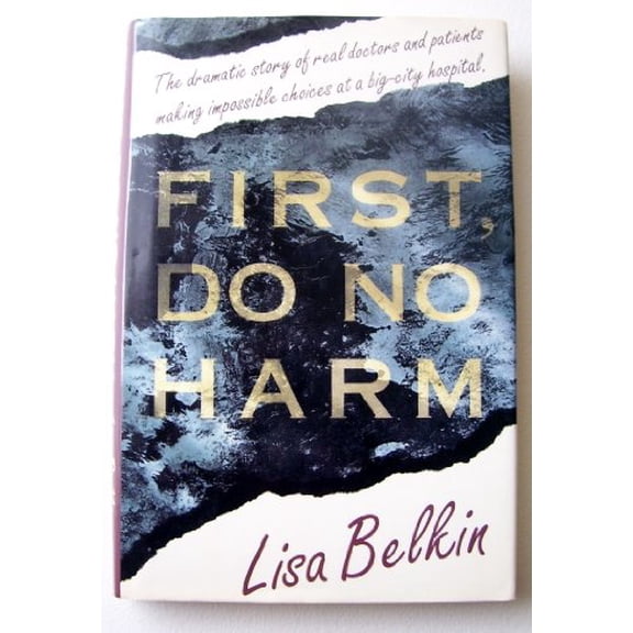 Pre-Owned First, Do No Harm (Hardcover) 0671685384 9780671685386