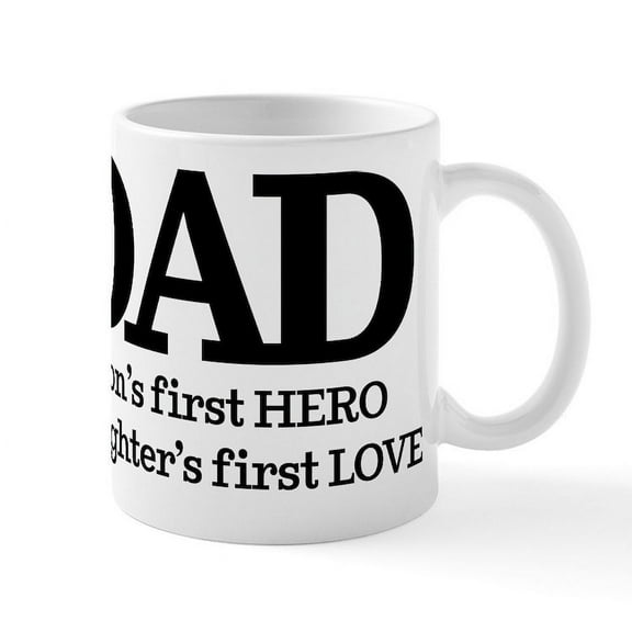 CafePress - Dad A Son's First Hero - 11 oz Ceramic Mug - Novelty Coffee Tea Cup