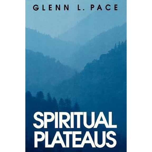 Pre-Owned Spiritual Plateaus (Hardcover) 0875793371 9780875793375