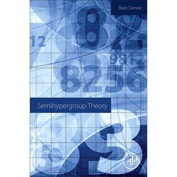 Semihypergroup Theory, (Paperback)