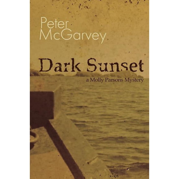 Molly Parson Mystery Dark Sunset, Book 1, (Paperback)