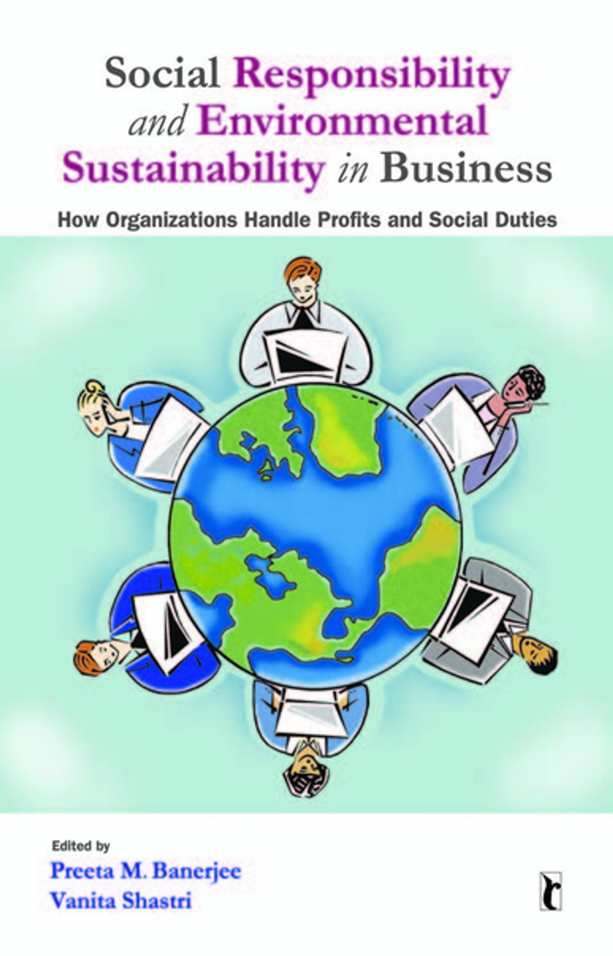 Social Responsibility and Environmental Sustainability in Business