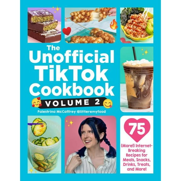 Pre-Owned The Unofficial TikTok Cookbook, Volume 2: 75 (More!) Internet-Breaking Recipes for Meals, Snacks, Drinks, Treats, and More!