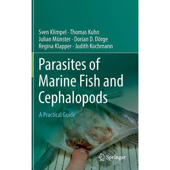Parasites of Marine Fish and Cephalopods: A Practical Guide, (Hardcover)