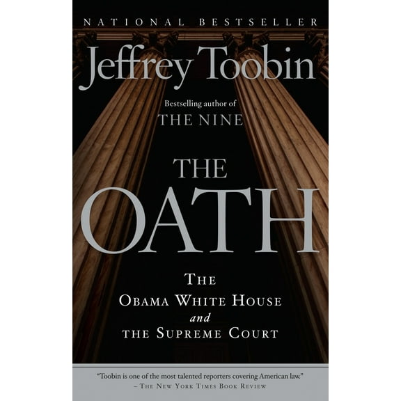 Pre-Owned The Oath: The Obama White House and the Supreme Court (Paperback) 0307390713 9780307390714