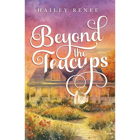 Beyond The Teacups, (Paperback)