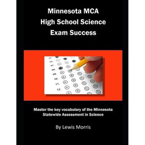 Pre-Owned Minnesota MCA High School Science Exam Success : Master the Key Vocabulary of the Minnesota Statewide Assessment in Science (Paperback)