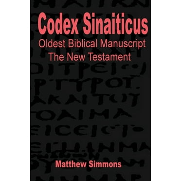 Codex Sinaiticus: The Original Greek Manuscript, (Paperback)