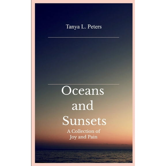 Oceans and Sunsets, (Paperback)