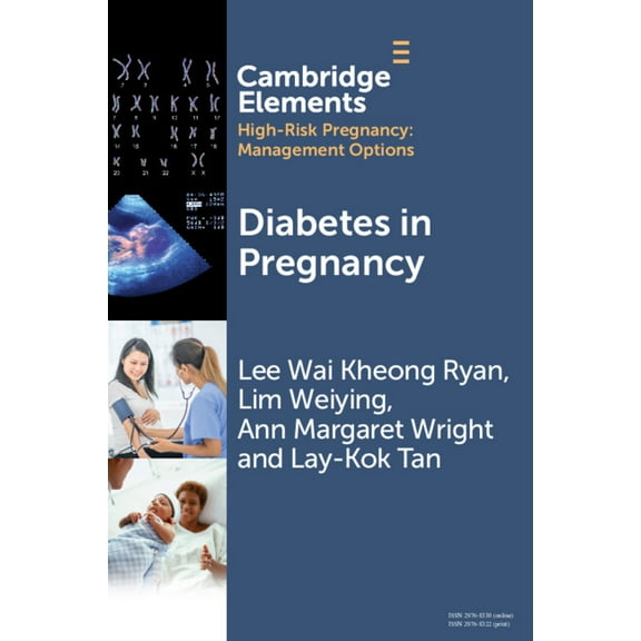 Elements in High Risk Pregnancy: Managem Diabetes in Pregnancy, (Paperback)
