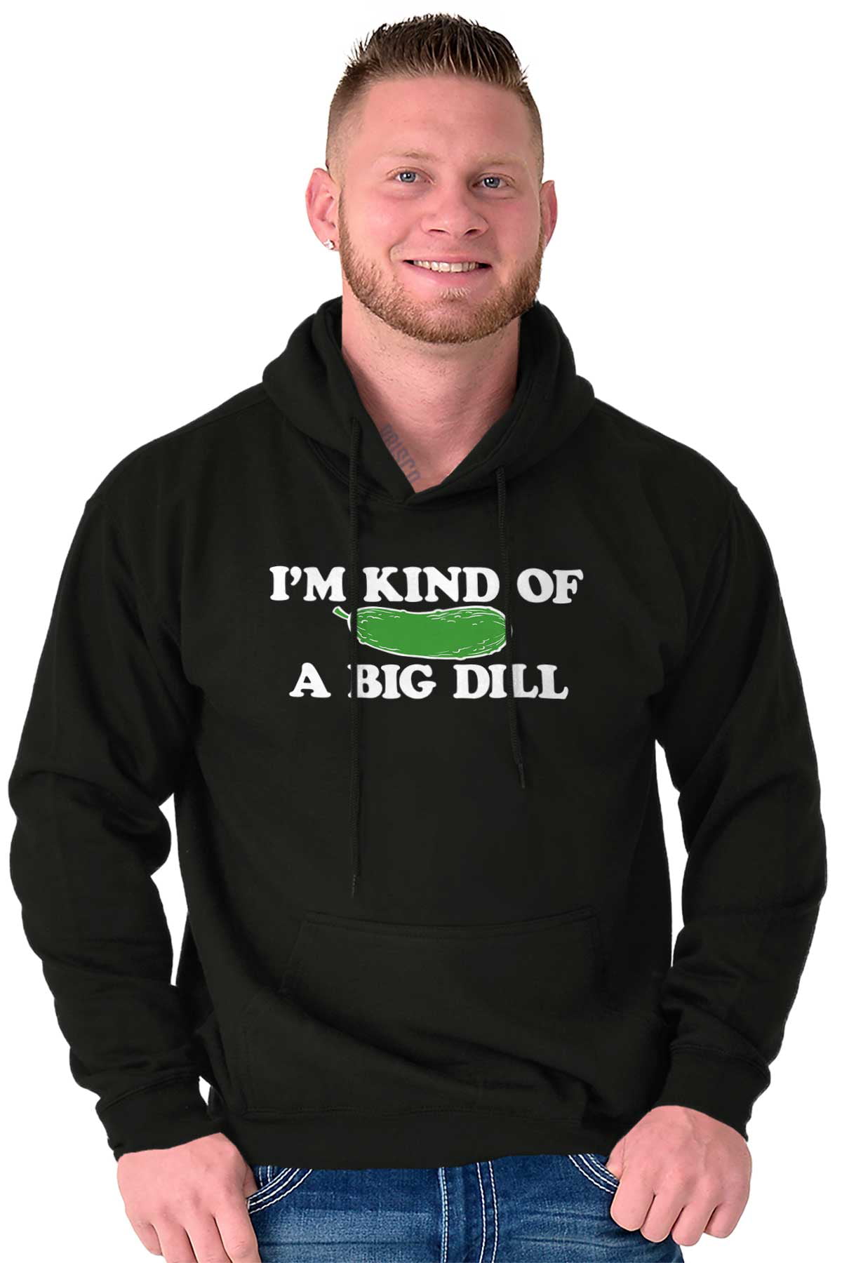 Nerd Hooded Sweatshirts Hoodies For Men I'm Kind Of A Big Dill | Funny ...
