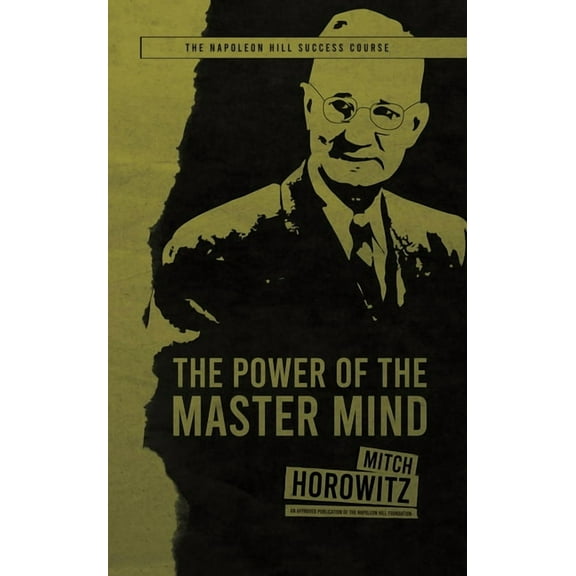 The Power of the Master Mind, (Paperback)