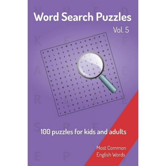 Word Search Puzzles - 100 puzzles for kids and adults: Most Common English Words - Easy to carry - 6x9in - 115 pages - 100 Puzzles and solutions