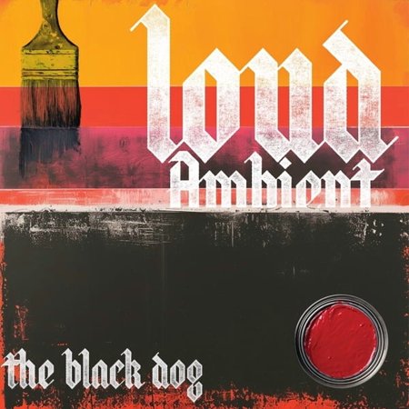 The Black Dog - Loud Ambient - Music & Performance - Vinyl