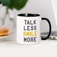 thumbnail image 3 of CafePress - Talk Less Smile More Mugs - 11 oz Ceramic Mug - Novelty Coffee Tea Cup, 3 of 4