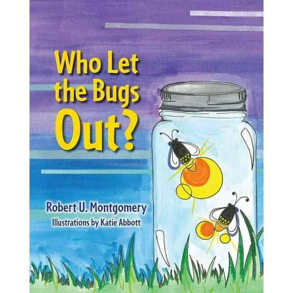 Who Let the Bugs Out?, (Paperback)