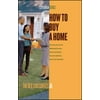 How to Buy a Home (Paperback - Used) 0743287908 9780743287906