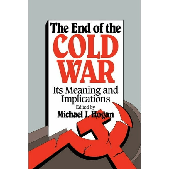 The End of the Cold War, (Paperback)